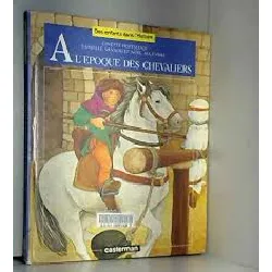 livre à l'époque des chevaliers