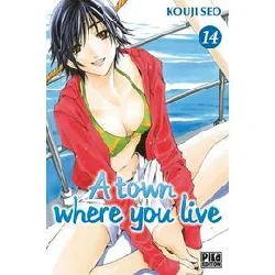 livre a town where you live - tome 14