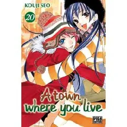 livre a town where you live - tome 20