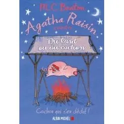 livre agatha raisin enquête tome 22 - du lard ou du cochon