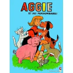 livre aggie tome 6 - aggie et ses pensionnaires