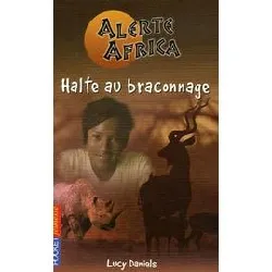 livre alerte africa tome 5 - halte au braconnage