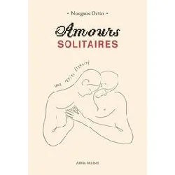 livre amours solitaires - tome 2 - une petite éternité