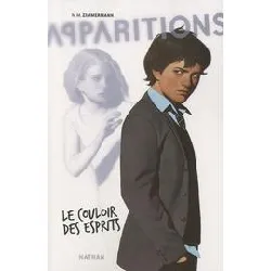 livre apparitions tome 1 - le couloir des esprits