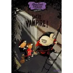 livre araminta spookie tome 4 - sacré vampire !