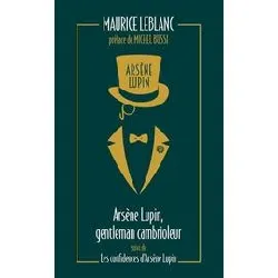 livre arsène lupin tome 1 - arsène lupin, gentleman cambrioleur suivi de les confidences d'arsène lupin