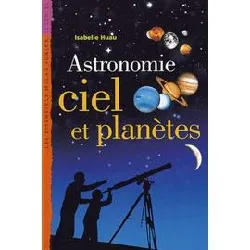 livre astronomie, ciel et planètes