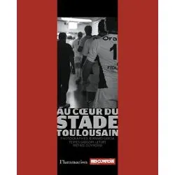 livre au coeur du stade toulousain