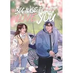 livre because i can't love you - tome 3