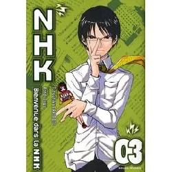 livre bienvenue dans la nhk - tome 3