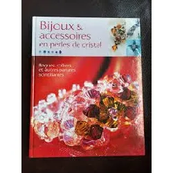 livre bijoux & accessoires en perles de cristal : bagues, colliers et autres parures scintillantes