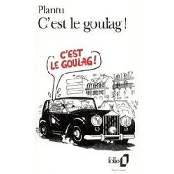 livre c'est le goulag !