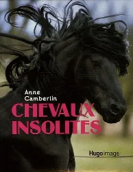 livre chevaux insolites