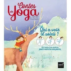 livre contes du yoga - qui a volé le soleil ?