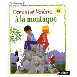 livre daniel et valerie a la montagn