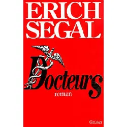 livre docteurs par erich segal