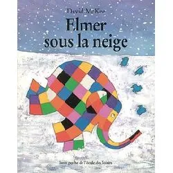 livre elmer sous la neige