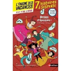 livre enigmes des vacances - drôles d'epoques ! spécial jeux du cm1 au cm2)