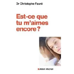 livre est - ce que tu m'aimes encore ?