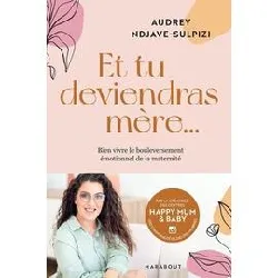 livre et tu deviendras mère