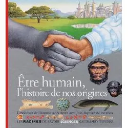 livre etre humain histoire de nos origines