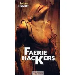 livre faerie hackers