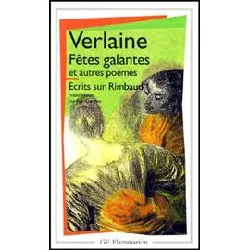 livre fêtes galantes et autres poèmes - écrits sur rimbaud