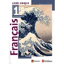 livre français 1re unique manuel de l'élève