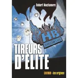 livre henderson's boys tome 6 - tireurs d'élite