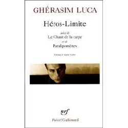 livre heros limite / le chant de la carpe / paralipomene