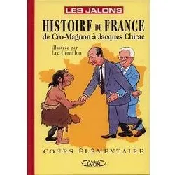 livre histoire de france de cro - magnon a jacques chirac cours elementaire