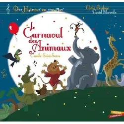 livre histoires en musique - le carnaval des animaux