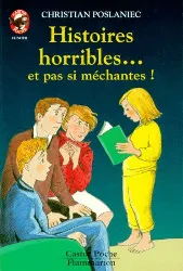 livre histoires horribles ...et pas si mechantes !