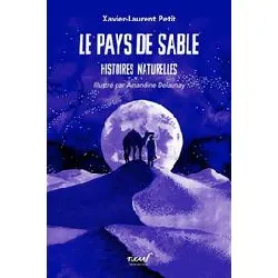 livre histoires naturelles - le pays de sable