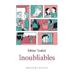 livre inoubliables - tome 1