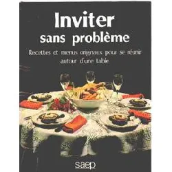 livre inviter sans problème