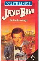 livre james bond tome 2 - destination danger