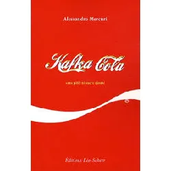 livre kafka cola - sans pitié ni sucre ajouté