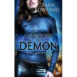 livre kara gillian tome 3 - les secrets du démon