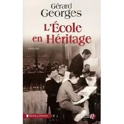 livre l'école en héritage