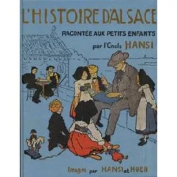 livre l'histoire d'alsace racontée aux petits enfants d'alsace et de france