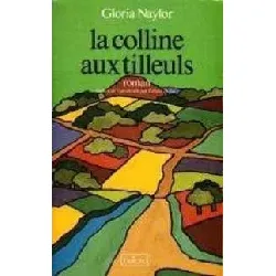 livre la colline aux tilleuls