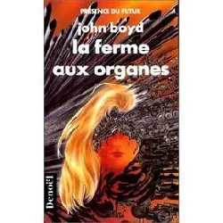 livre la ferme aux organes