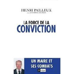 livre la force de la conviction