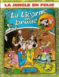 livre la jungle en folie la licorne de brume