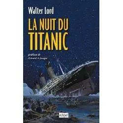 livre la nuit du titanic