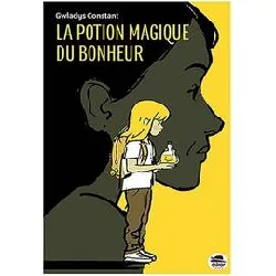 livre la potion magique du bonheur