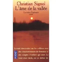 livre la rivière espérance tome 3 : l'âme de la vallée