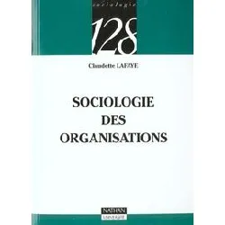 livre la sociologie des organisations