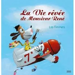 livre la vie rêvée de monsieur rené